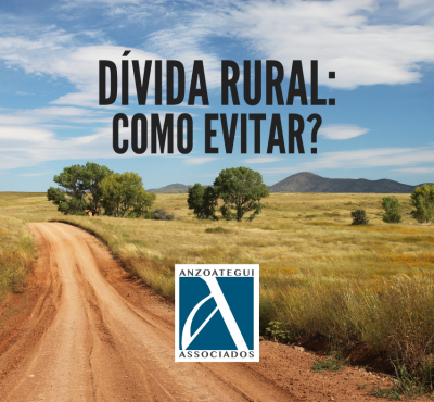 Dívida Rural: Como evitar!