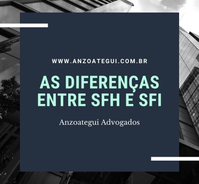 As diferenças entre SFH e SFI na suspensão de leilões de imóveis