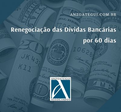 Quais os direitos dos devedores e mutuários à renegociação de dívidas no prazo de 60 dias