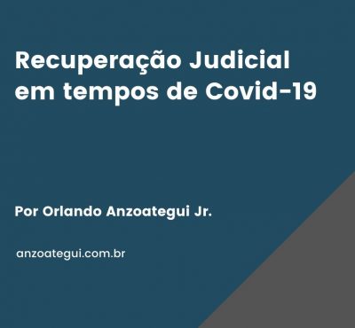 Recuperação Judicial em tempos de Covid-19