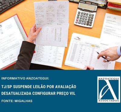 TJ/SP suspende leilão por avaliação desatualizada configurar preço vil